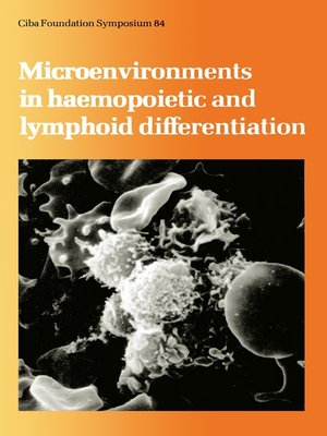 cover image of Microenvironments in Haemopoietic and Lymphoid Differentiation